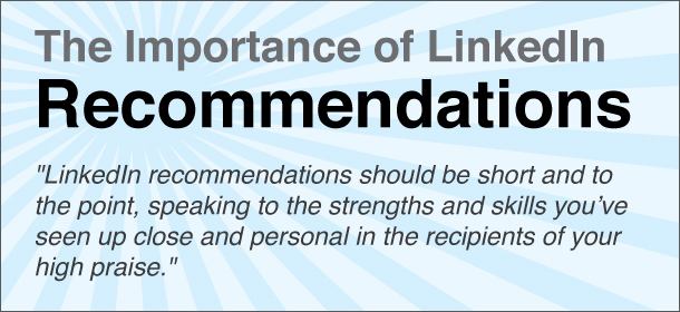 The Importance of LinkedIn Recommendations