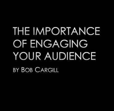 The Importance of Engaging Your Audience